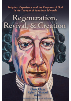 Regeneration, Revival, and Creation
