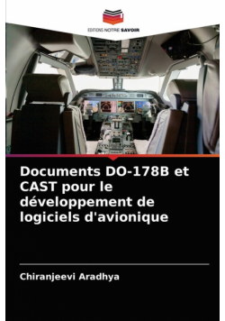 Documents DO-178B et CAST pour le développement de logiciels d'avionique