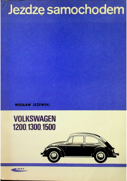 Jeżdżę samochodem Volkswagen 1200 1300 1500