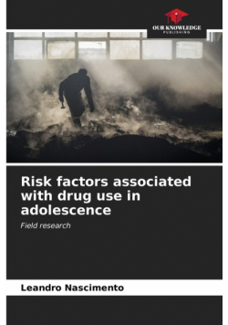 Risk factors associated with drug use in adolescence