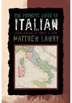 The Phonetic Guide to Italian
