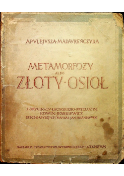 Metamorfozy albo Złoty Osioł 1925 r.