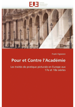 Pour et contre l''académie