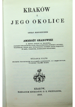 Kraków i jego okolice Reprint z 1866 r.