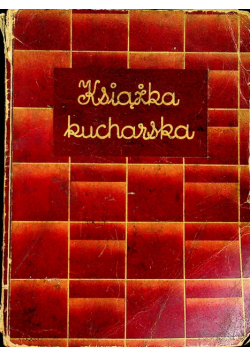 Książka kucharska 1930 r.