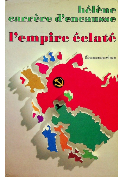 Lempire eclate la revolte des nationa en urss