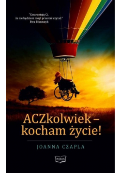 ACZkolwiek - kocham życie