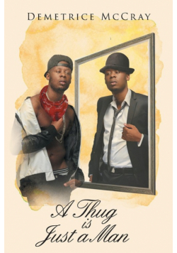 A Thug is Just a Man