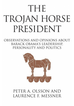 The Trojan Horse President