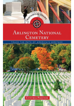 Historical Tours Arlington National Cemetery
