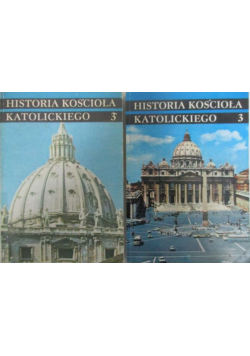 Historia kościoła katolickiego tom 3 część 1 i 2