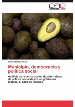 Municipio, democracia y política social