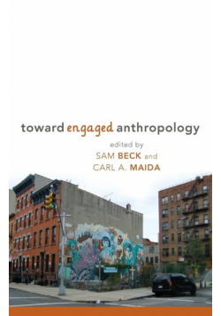 Toward Engaged Anthropology