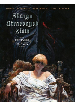 Skarga Utraconych Ziem wydanie zbiorcze