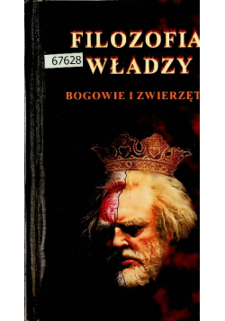 Filozofia władzy bogowie i zwierzęta