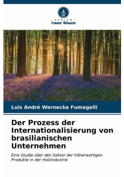 Der Prozess der Internationalisierung von brasilianischen Unternehmen