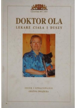 Doktor Ola Lekarz ciała i duszy