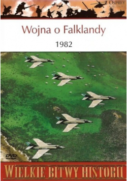 Wielkie bitwy historii Wojna o Falklandy 1982 z DVD