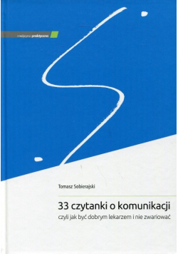 33 czytanki o komunikacji czyli jak być