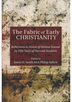 The Fabric of Early Christianity