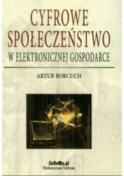 Cyfrowe społeczeństwo w elektronicznej gospodarce