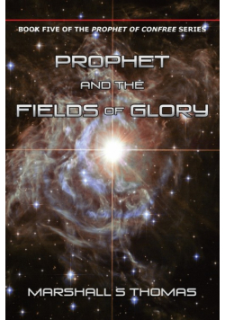 Prophet and the Fields of Glory
