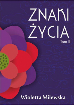 Znaki życia. Tom II