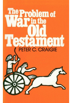 The Problem of War in the Old Testament