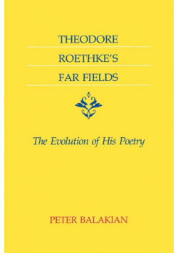 Theodore Roethke's Far Fields