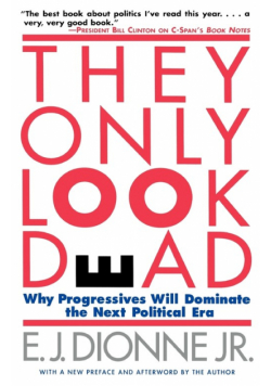 They Only Look Dead