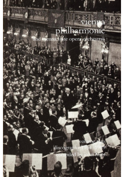 Wiener Philharmoniker 2 - Vienna Philharmonic and Vienna State Opera Orchestras. Discography Part 2 1954-1989.  [2000].