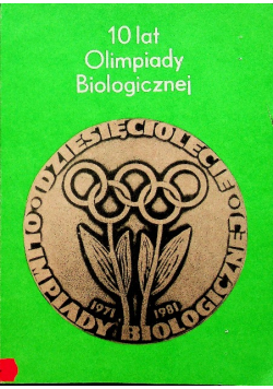 10 la Olimpiady Biologicznej