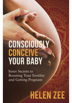 Consciously Conceive Your Baby