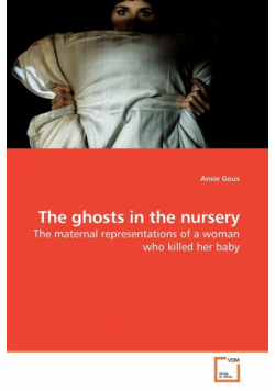 The ghosts in the nursery