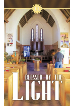 Blessed by the Light