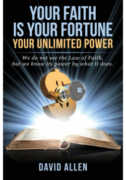 Your Faith Is Your Fortune
