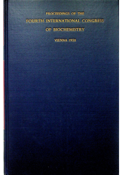 Proceedings of the fourth International Congress of Biochemistry Volume XII Symposium XII