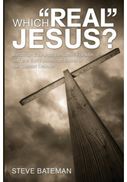 Which "Real" Jesus?