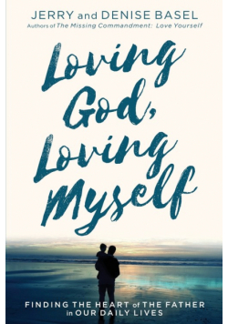 Loving God, Loving Myself