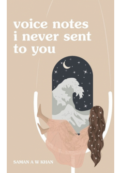 voice notes i never sent to you