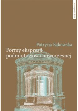 Formy ekspresji podmiotowości nowoczesnej