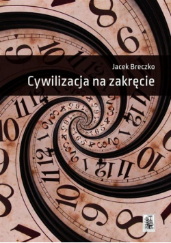 Cywilizacja na zakręcie