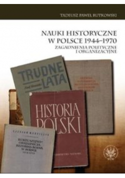 Nauki historyczne w Polsce 1944 do 1970