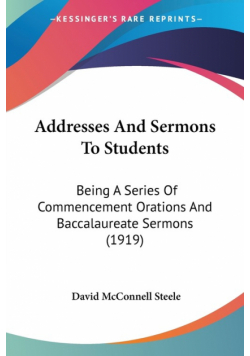 Addresses And Sermons To Students