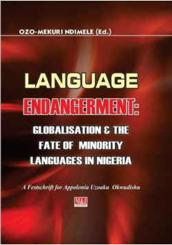Language Endangerment. Globalisation and the Fate of Minority Languages in Nigeria