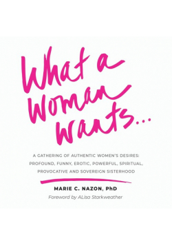What a Woman Wants...