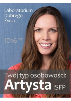Twój typ osobowości: Artysta (ISFP)