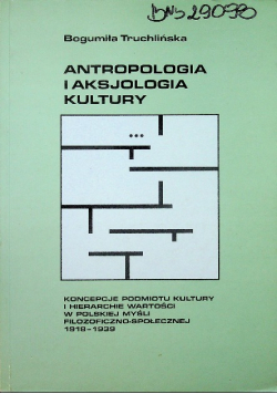 Antropologia i aksjologia kultury