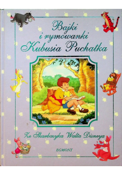 Bajki i rymowanki Kubusia Puchatka