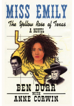 Miss Emily, the Yellow Rose of Texas